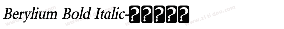 Berylium Bold Italic字体转换